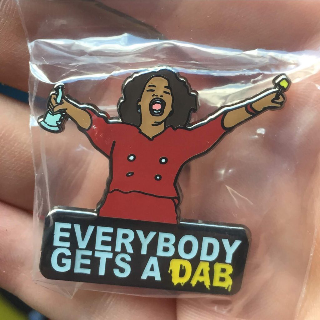 Cool Weed Pin/Button #11: Everybody Gets a Dab Pin by Orfinart